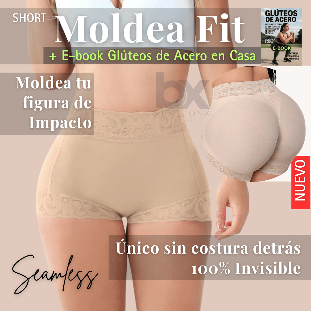 MoldeaFit Short INVISIBLE con Control y Realce "Unicos Sin Costura detrás" + Ebook Glúteos de Acero Gratis con GRATIS